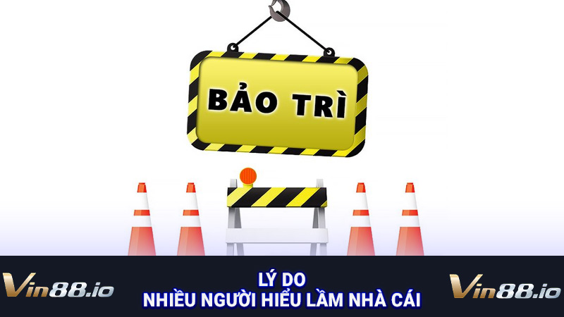Lý do nhiều người hiểu lầm nhà cái