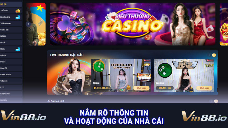 Nắm rõ thông tin và hoạt động của nhà cái